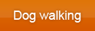 Dog walking